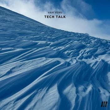 Vam Venu - Tech Talk
