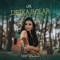 Lya - Deixa Rolar