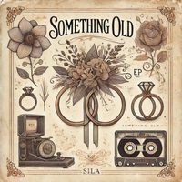 Sila - Something Old