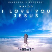 Naldo - I Love You Jesus