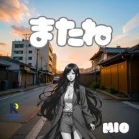 MIO - またね