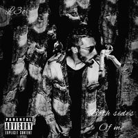 L3o - Both Sides of Me (Explicit)