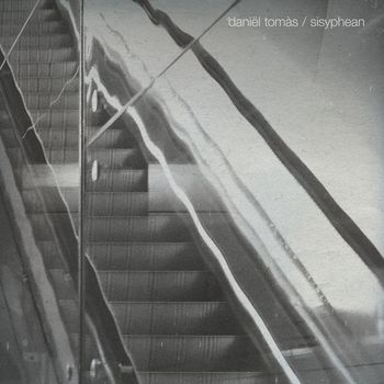 Daniël Tomàs - Sisyphean
