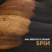 Nik Bärtsch's Ronin - SPIN
