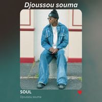soul - Djoussou souma