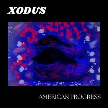 Xodus - American Progress