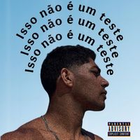 J Lucas - Isso Não É Um Teste (Explicit)