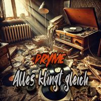PRYME - Alles klingt gleich (Explicit)