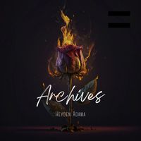 Heyden Adama - Archives