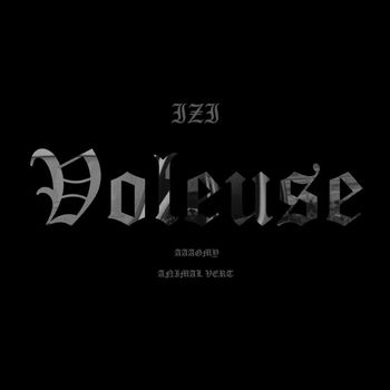 IZI - Voleuse (Explicit)