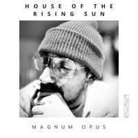 Magnum Opus - House of the Rising Sun