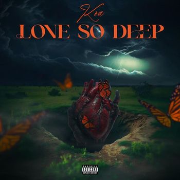 Koa - Love so deep (Explicit)