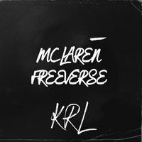 KRL - McClaren Freeverse (Explicit)