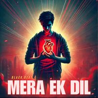 Black Beat - Mera Ek Dil