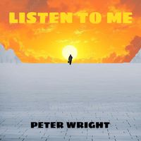 Peter Wright - LISTEN TO ME