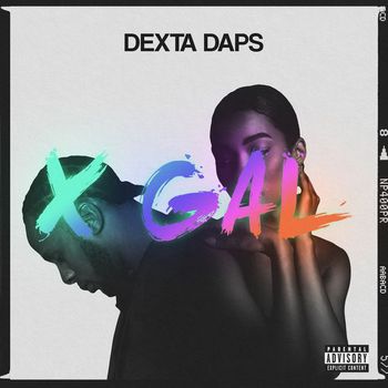 Dexta Daps - X Gal (Explicit)