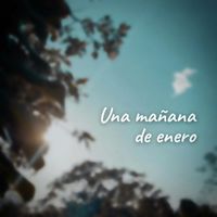 Rolbin Montero - Una mañana de enero