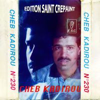 Cheb Kadirou - Yed fel-yed