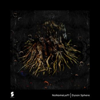 NoNameLeft - Dyson Sphere