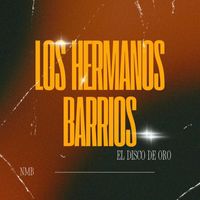 Los Hermanos Barrios - El disco de oro