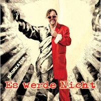 Knorkator - Es werde Nicht (Explicit)