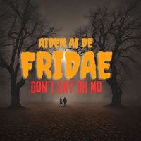 Aiden Ai De - Fridae Don't Say Oh No