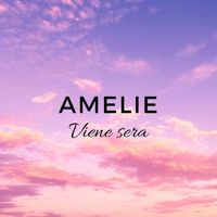 Amelie - Viene sera