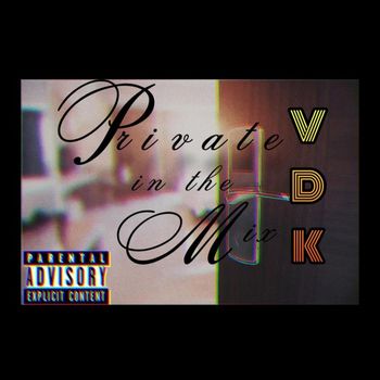 VDK - She Know It (Explicit)