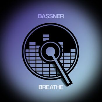 Bassner - Breathe