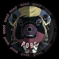 SEED - PORC