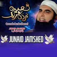 Junaid Jamshed - Qaseeda Burda Shareef