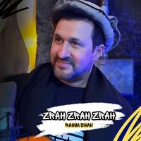 Rahim Shah - Zrah Zrah Zrah