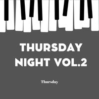 Thursday - Thursday Night Vol.2