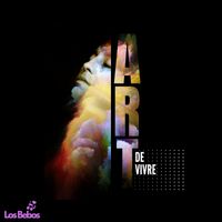 LOS BEBOS - ART DE VIVRE