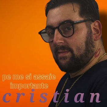 Cristian - Pe Me Si Assai Importante