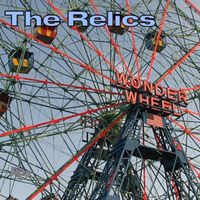 The Relics - Wonder Wheel