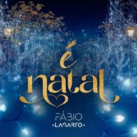 Fábio Lagarto - É Natal