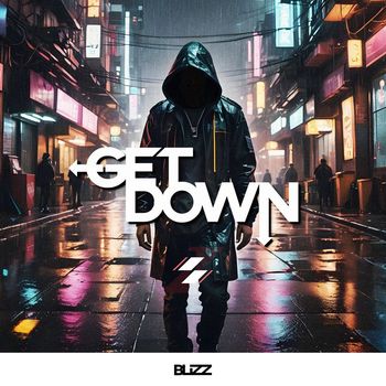 BLIZZ - Get Down