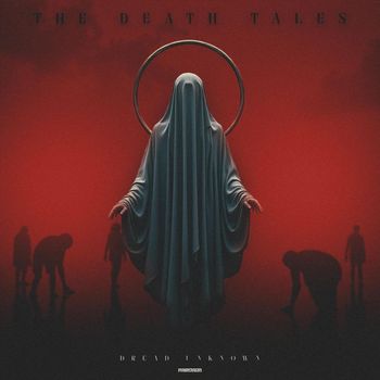 Dread Unknown - The Death Tales