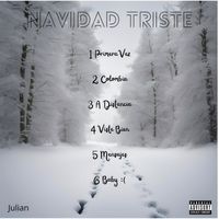 Juli - Navidad Triste (Explicit)