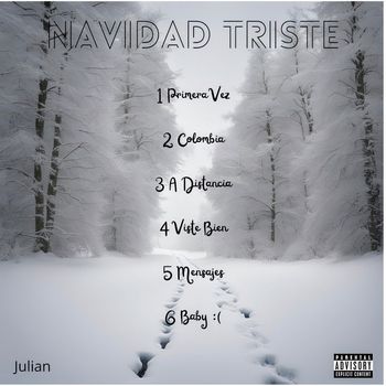 Juli - Navidad Triste (Explicit)
