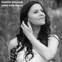 Marie Miller - Sweet Baby James