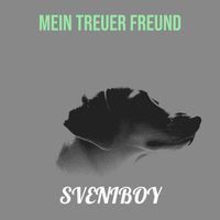 Sveniboy - Mein Treuer Freund