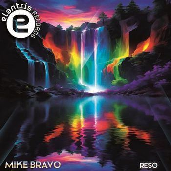 Mike Bravo - Reso