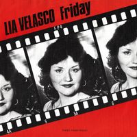 Lia Velasco - Friday