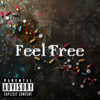 Excape - Feel Free (Explicit)
