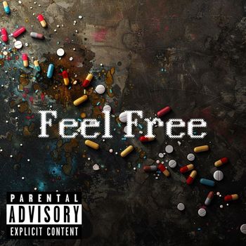 Excape - Feel Free (Explicit)