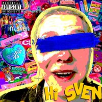 Sven - Hi Sven (Explicit)