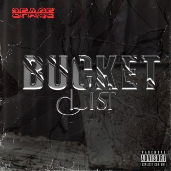 2Face - Bucket List (Explicit)