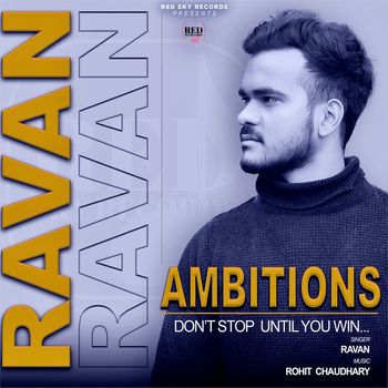 Ravan - Ambitions